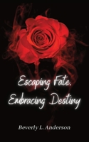 Embracing Fate Embracing Destiny B0CVNSFDQP Book Cover