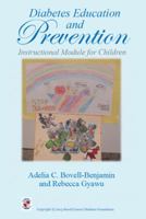 Diabetes Education and Prevention: Instructional Module for Children 1483658457 Book Cover