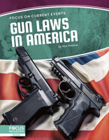 Gun Laws in America 163739697X Book Cover