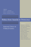 Politics from Anarchy to Democracy: Rational Choice in Political Science 0804745846 Book Cover