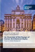 An Overview of the Design of Iranian Architectural Styles: Focus on Isfahan Background 6138951956 Book Cover