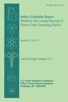 Safety Evaluation Report Related to the License Renewal of Oyster Creek Generation Staton 1500164801 Book Cover