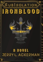 Subisolation: Ironblood: Ironblood 1069693510 Book Cover