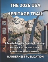 The 2026 USA Heritage Trail B0GSZB6WSQ Book Cover