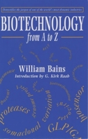 Biotechnology from A to Z 0199636931 Book Cover