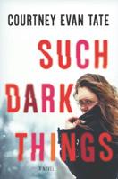 Such Dark Things 0778316548 Book Cover