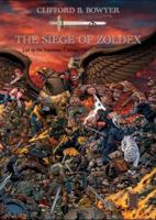 The Siege of Zoldex: The Imperium Saga: Fall of the Imperium Trilogy, Book 3 (The Imperium Saga: Fall of the Imperium Trilogy) 0974435465 Book Cover