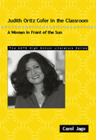 Judith Ortiz Cofer in the Classroom: A Woman in Front of the Sun (The Ncte High School Literature Series) 0814125352 Book Cover