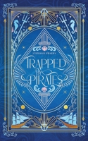 Trapped By Pirates: An Angelic Epic Fantasy Romance B0D53XKK93 Book Cover