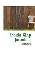 Kritische Gänge 1018912967 Book Cover