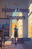 Hidden Among Strangers B0CSVRT9ZM Book Cover