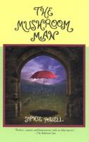 The Mushroom Man 0399149635 Book Cover