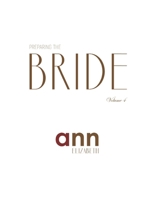 Preparing The Bride Volume 4 - Ann Elizabeth 198527406X Book Cover