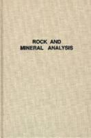 Rock and Mineral Analysis 047102743X Book Cover