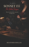 Sonnet155: The Velvet Tongue 1966703244 Book Cover