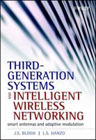 Third Generation Systems and Intelligent Wireless Networking: Smart Antennas and Adaptive Modulation 0470845198 Book Cover