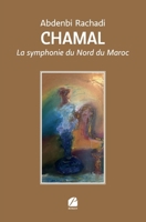 Chamal: La symphonie du Nord du Maroc (French Edition) B0CN7WKFJS Book Cover