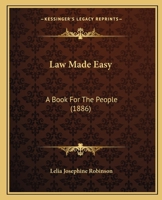 Law Made Easy: A Book for the People 1022510193 Book Cover