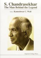 Chandrasekhar: The Man Behind the Legend - Chandra Remembered 1860940382 Book Cover