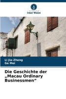 Die Geschichte der "Macau Ordinary Businessmen" (German Edition) 6208127505 Book Cover