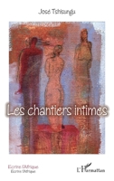 Les chantiers intimes 2336009420 Book Cover