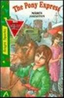 The Pony Express (More Bright Sparks, 7) 1855940876 Book Cover