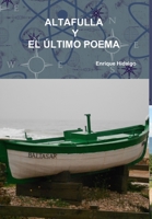 Altafulla y El Ultimo Poema 1291761780 Book Cover