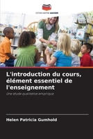 L'introduction du cours, élément essentiel de l'enseignement (French Edition) 6209950620 Book Cover