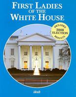 First Ladies of the White House 0824958764 Book Cover