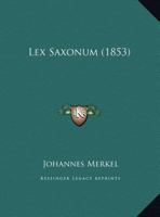 Lex Saxonum 110477996X Book Cover