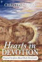 Hearts in Devotion: Original Scripture-Based Daily Devotionals 1482060701 Book Cover