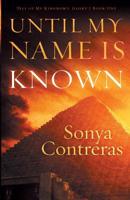 Until My Name Is Known 0990723704 Book Cover