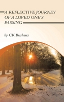 Reflective Journey of a Loved One's Passing 1964804744 Book Cover