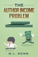 The Author Income Problem: Track Your Sales Without Pulling Your Hair Out B08L68SJ3P Book Cover