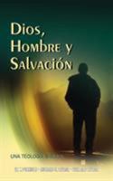 Dios, Hombre y Salvaci�n 1563440423 Book Cover