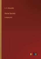 Horse Secrets: in large print 3368377604 Book Cover