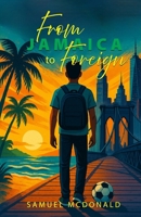 From Jamaica to Foreign B0HB3GT1N9 Book Cover