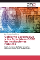 Gobierno Corporativo y las Directrices OCDE en Instituciones Públicas 6200032386 Book Cover