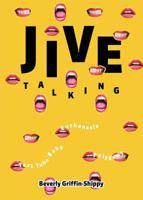 Jive Talking: Teeth with a Smile 1642141836 Book Cover
