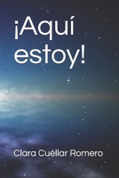 ¡Aquí estoy! B08NY7QF6L Book Cover
