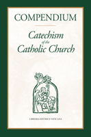 Compendium: Catechism of the Catholic Church 1681929554 Book Cover