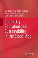 Chemistry Education and Sustainability in the Global Age 9400748590 Book Cover