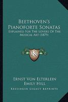 Beethoven's Pianoforte Sonatas 1018275630 Book Cover