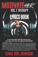 MotivateHER Vol. 1 Therapy Lyrics Book B0CRDNJGXH Book Cover