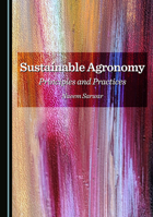 Sustainable Agronomy: Principles and Practices 1036449890 Book Cover