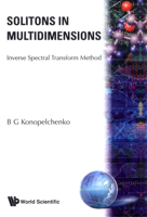 Solitons in Multidimensions: Inverse Spectral Transform Method 9810213484 Book Cover