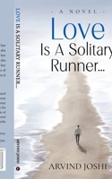 Love is a Solitary Runner: A Novel B0D6Z4CGBY Book Cover