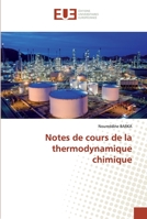 Notes de cours de la thermodynamique chimique 6202286652 Book Cover