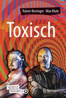 Toxisch (German Edition) 3662606771 Book Cover