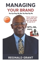 Managing Your Brand: You can Pimp me, Buy you must Pay me B0BMSRKRJC Book Cover